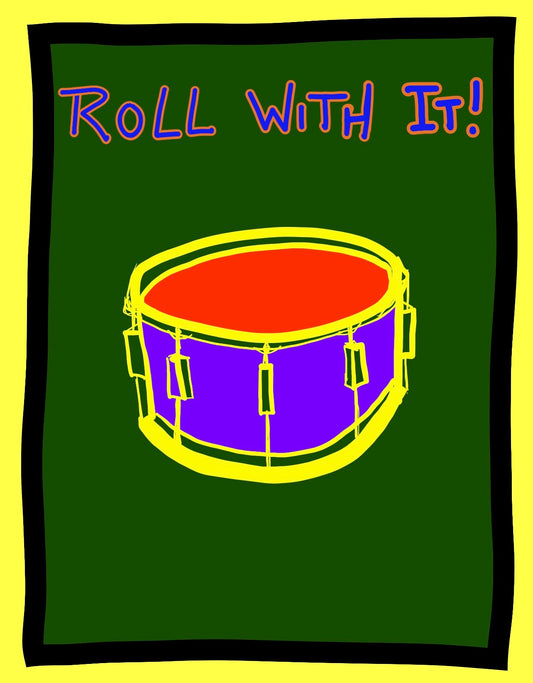 Roll With It! Unisex T-Shirt